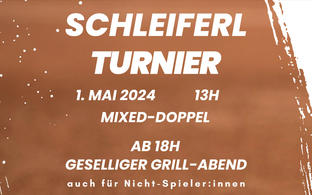Tennis-Frühling in Bruckmühl: Schleiferl Turnier und Grillabend